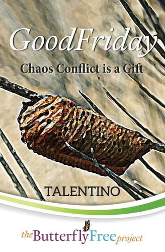 GoodFriday Chaos Conflict is a Gift (Book 2)