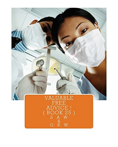 Valuable FREE Advice ! ( BOOK 25 ) New S U R V I V a L Information