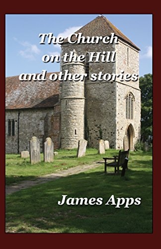 The Church on the Hill And Other Stories
