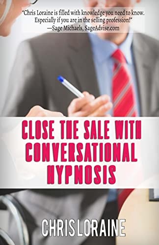 Close The Sale With Conversational Hypnosis
