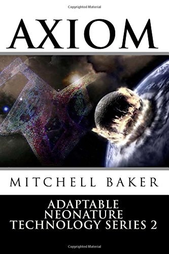 ANNT: Axiom III and IV Adaptable Neo-Nature Technology