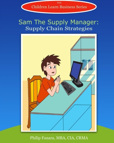 Sam the Supply Manager Supply Chain Strategies