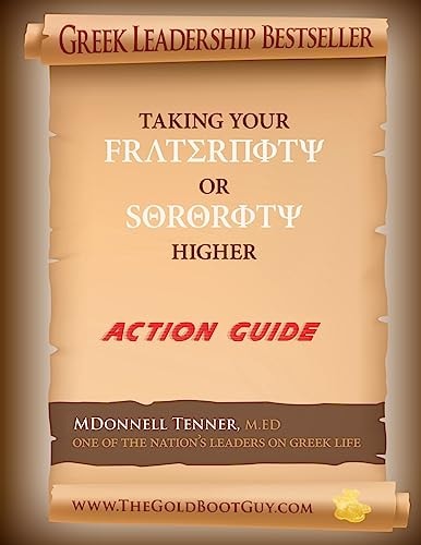 Taking Your Fraternity Or Sorority Higher Action Guide