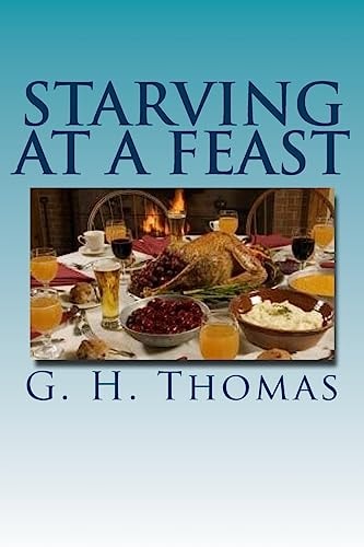Starving At A Feast The Agony of Living with an Eating Disorder