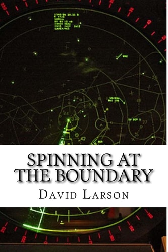 Spinning at the Boundary The Making of an Air Traffic Controller