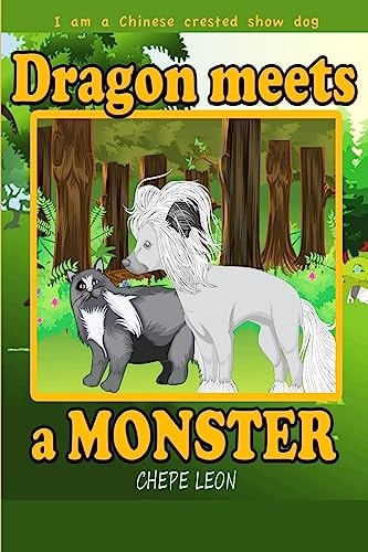 Dragon Meets a Monster I Am a Chinese Crested Show Dog