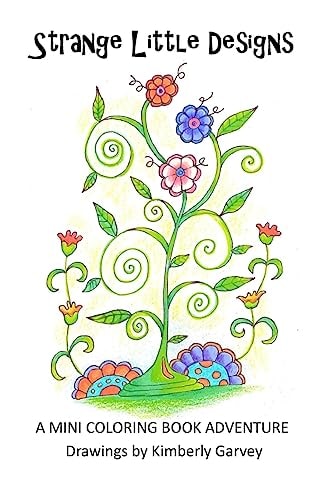 Strange Little Designs A Mini Coloring Book Adventure