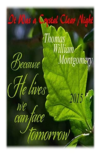 It Was a Crystal Clear Night (a Selection of Poems and Christian Commentary)