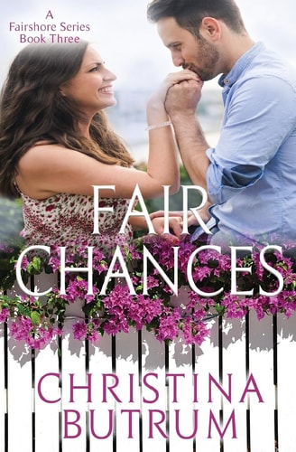 Fair Chances Fairshore Book Three
