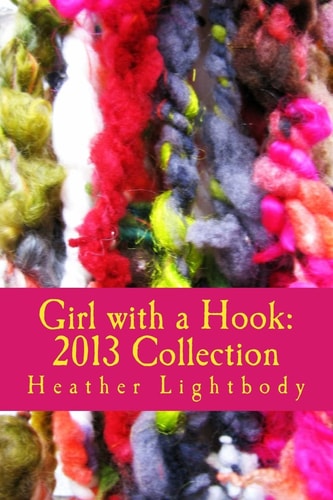 Girl with a Hook 2013 Collection