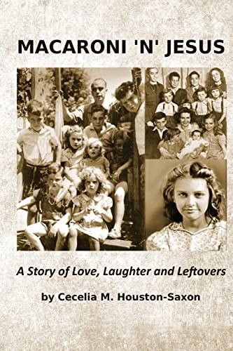 Macaroni 'n' Jesus A Story of Love, Laughter and Leftovers