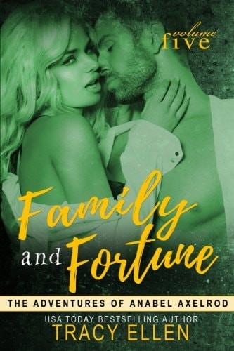 Family and Fortune The Adventures of Anabel Axelrod