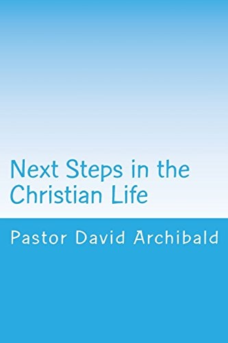 Next Steps in the Christian Life Instruction for New Converts