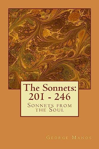 The Sonnets: 201 - 246 Sonnets from the Soul