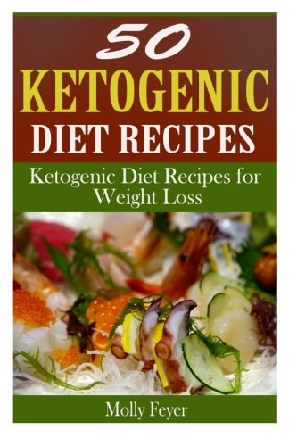 50 Ketogenic Diet Recipes Ketogenic Diet Recipes for Weight Loss