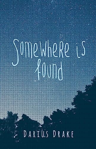 Somewhere Is Found