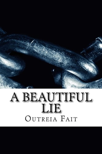 A Beautiful Lie