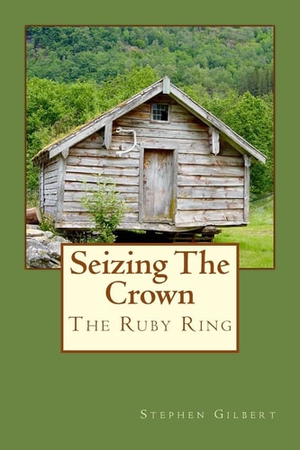 Seizing The Crown Ruby Ring Series