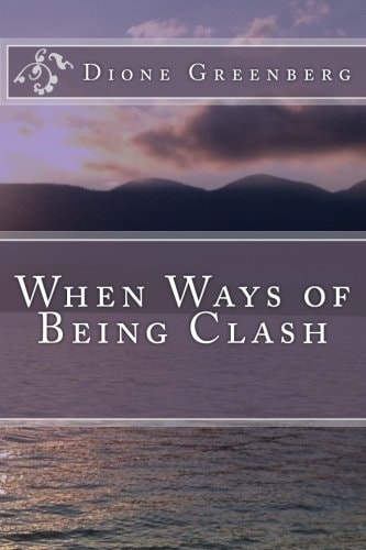 When Ways of Being Clash