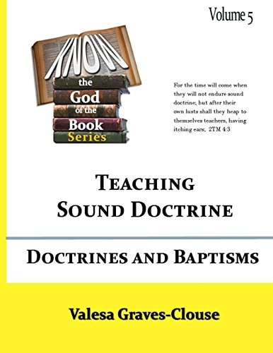 Doctrines and Baptisms Teaching Sound Doctrine