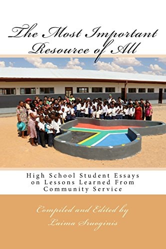 The Most Important Resource of All High School Student Essays on Lessons Learned From Community Service