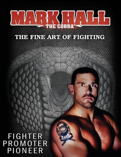 Mark Hall The Cobra The Fine Art of Fighting