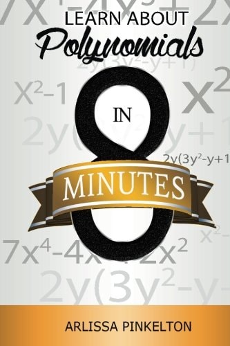 Learn About Polynomials In 8 Minutes