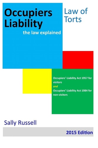 Occupiers Liability the Law Explained Occupiers Liability Act 1957 for Visitors and Occupiers Liability Act 1984 for Non-Visitors