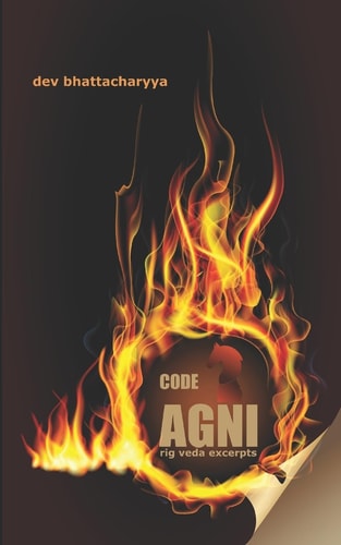 Code Agni Rig Veda Excerpts