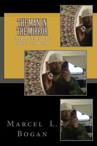 The Man in the Mirror Carriers of the Torch