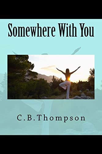Somewhere With You