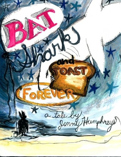 Bat, Shark, and Toast Forever