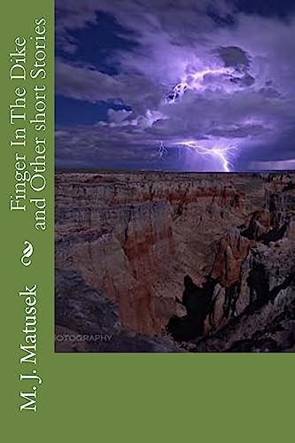 Finger In The Dike and Other Short Stories