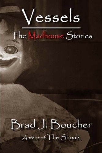 Vessels The Madhouse Stories