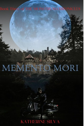Memento Mori Book 3 of the Monstrum Chronicles