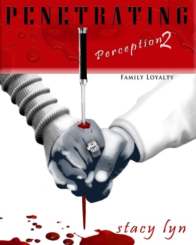 Penetrating Perception 2 Family Loyalty