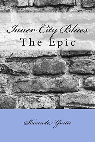 Inner City Blues The Epic