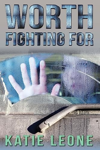 Worth Fighting For
