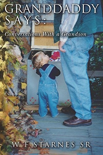 Granddaddy Says Conversations With a Grandson