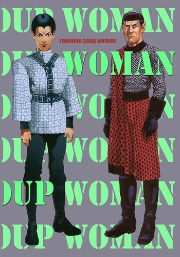 Romulan Soup Woman