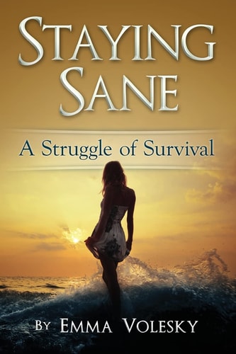 Staying Sane A Struggle of Survival