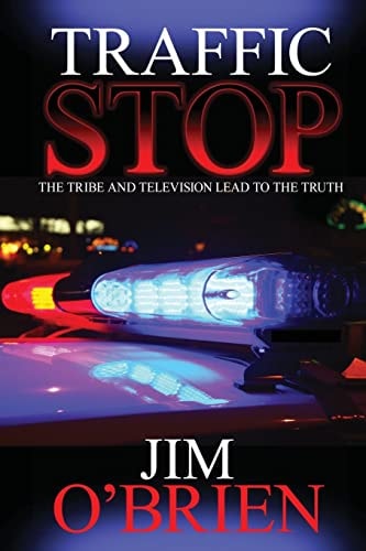 Traffic Stop The Tribe and Television Lead to the Truth