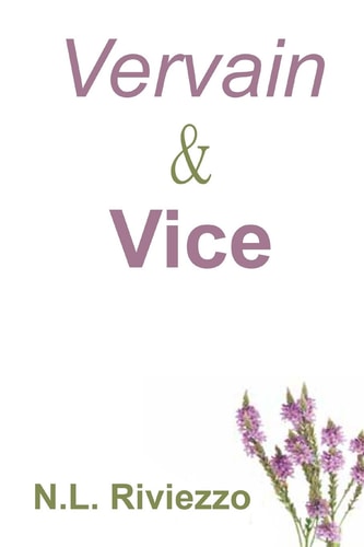 Vervain and Vice