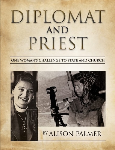 Diplomat and Priest One Woman's Challenge to State and Church