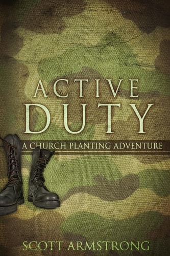 Active Duty A Church Planting Adventure