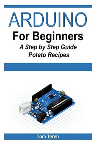 Arduino for Beginners - a Step by Step Guide