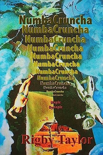 NumbaCruncha Utopia Dystopia