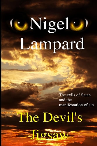 The Devil's Jigsaw The Evils of Satan and the Manifestation of Sin