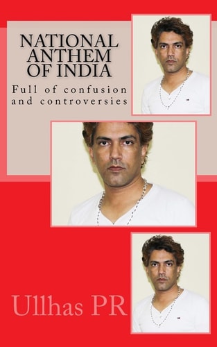 National Anthem of India Full of Confusion and Controversies