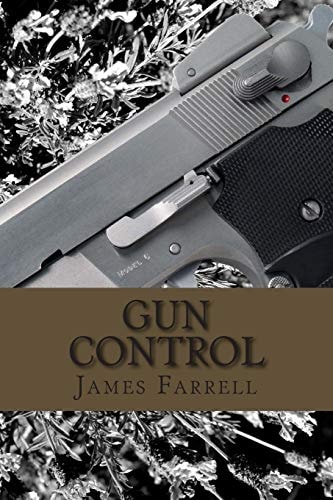 Gun Control The End Times Book 2